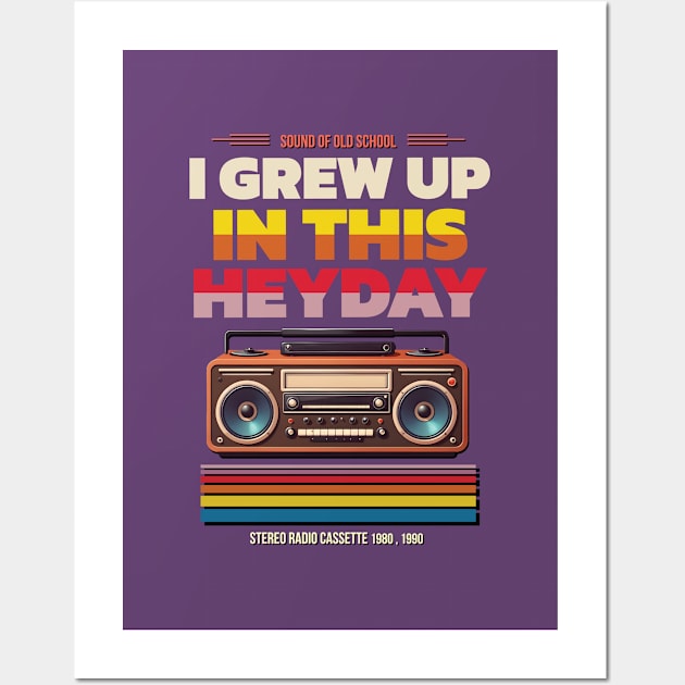 Retro Stereo Radio Cassette :  “I Grew Up In This Heyday” Wall Art by imageknockout